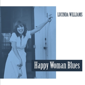 Happy Woman Blues by Williams, Lucinda