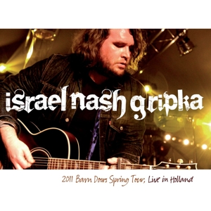 Live In Holland 2011 Barn Doors Spring Tour by Gripka, Israel Nash