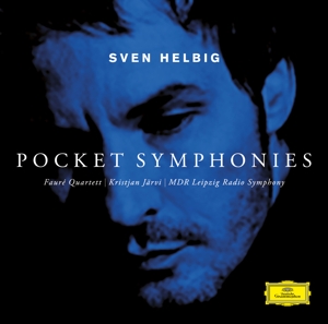 Pocket Symphonies by Sven Helbig, Faure Qua...
