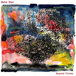 Migrant Flocks by Mute Duo