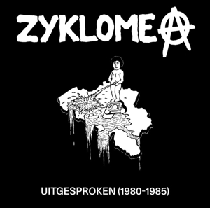 Uitgesproken (1980 1985) by Zyklome A