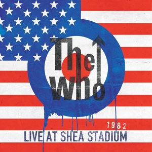 Live At Shea Stadium 1982 by Who