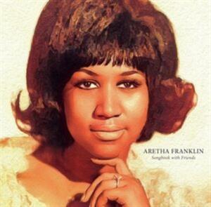 Songbook With Friends by Franklin, Aretha