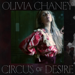Circus of Desire by Chaney, Olivia