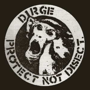 Protect Not Disect by Dirge