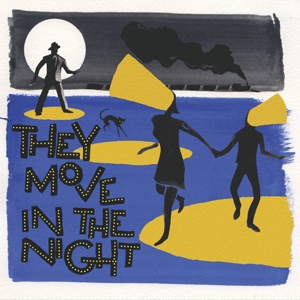 They Move In the Night by V/A