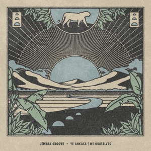Ye Ankasa / We Ourselves by Jembaa Groove