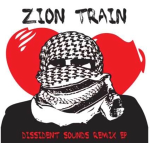 Dissident Sound by Zion Train