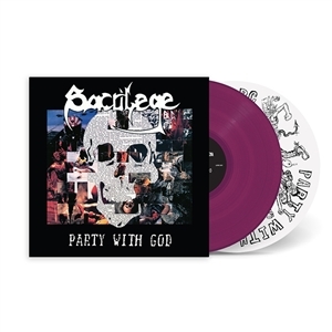 Party With God by Sacrilege Bc