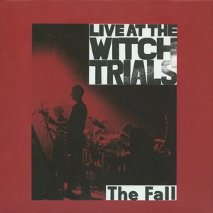 Live At the Witch Trials by Fall