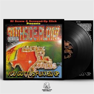 You Gottus Fuxxed Up by Southside Playaz