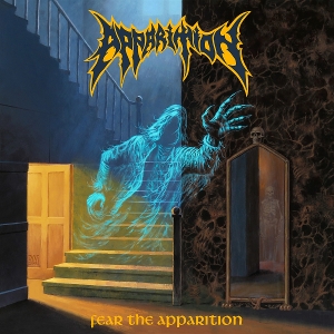 Fear the Apparition by Apparition