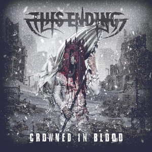 Crowned In Blood by This Ending