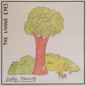 7-Guilty Pleasures/Lowlife by Living Eyes