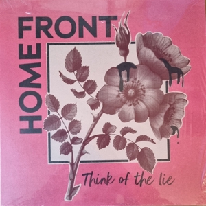 Think of the Lie by Home Front