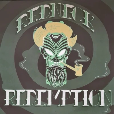 Hell Yeah! by Redneck Redemption