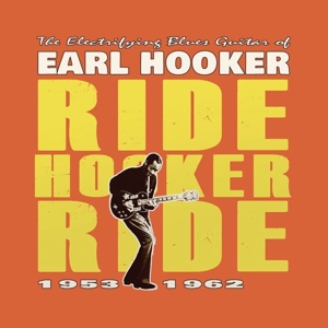 Ride Hooker Ride 1953-1962 by Hooker, Earl