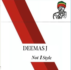Not 1 Style by Deemas J