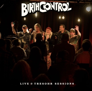 Live @ Tresohr Sessions by Birth Control