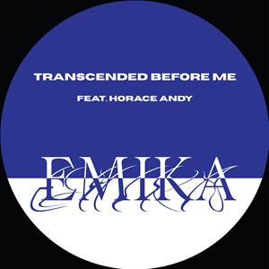Transcended Before Me by Emika