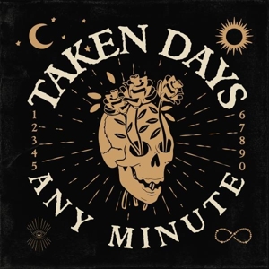 Any Minute by Taken Days