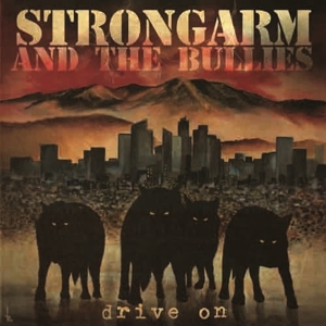 Drive On by Strongarm & the Bu...