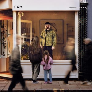 I Am by Tom Walker