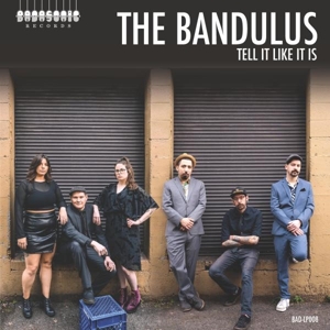 Tell It Like It is by Bandulus