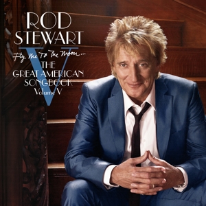 Fly Me To the Moon...the Great American Songbook Volume V by Stewart, Rod