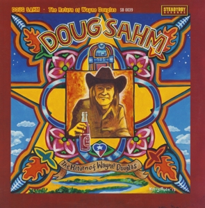 Return of Wayne Douglas by Sahm, Doug