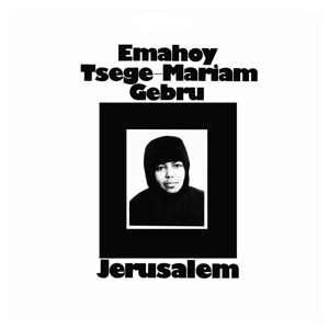 Jerusalem by Gebru, Emahoy Tsege-Ma...