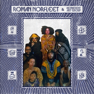 Roman Norfleet & Be Present Art Group by Norfleet, Roman & ...