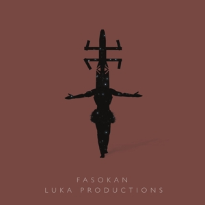 Fasokan by Luka Productions