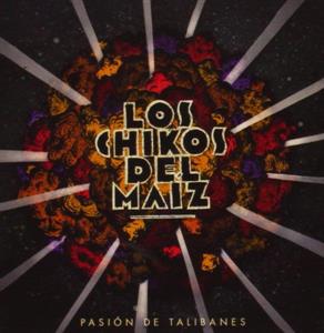Pasion De Talibanes by Los Chikos Del Maiz