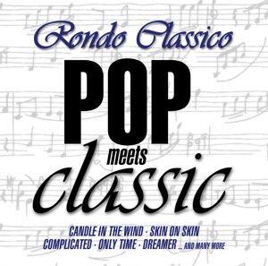 Pop Meets Classic by Rondo Classico