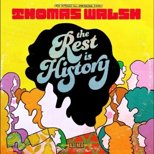 Rest is History by Walsh, Thomas