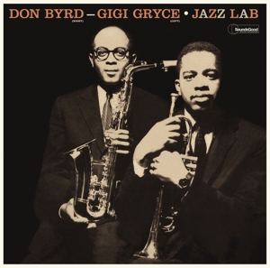 Jazz Lab by Byrd, Donald & Gigi Gryce