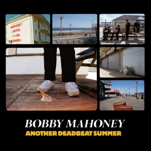 Another Deadbeat Summer by Mahoney, Bobby