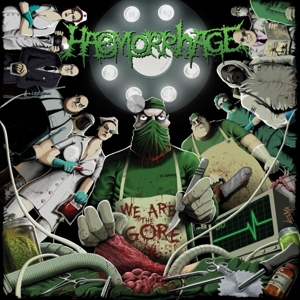We Are the Gore by Haemorrhage