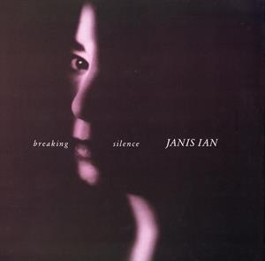 Breaking Silence by Ian, Janis