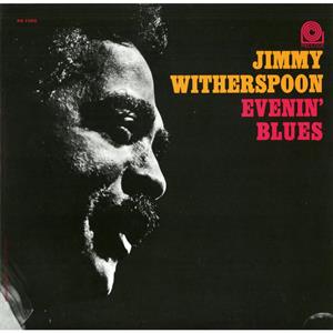 Evenin' Blues by Witherspoon, Jimmy Fea...