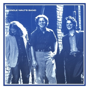 Uncle Walt's Band by Uncle Walts Band