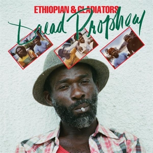 Dread Prophecy by Ethiopian & Gladia...