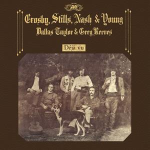 Deja Vu by Crosby, Stills, Nash &...