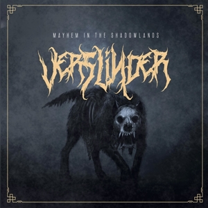 Mayhem In the Shadowlands by Verslinder