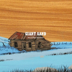Blurry Blue Mountain by Giant Sand