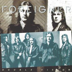 Double Vision by Foreigner