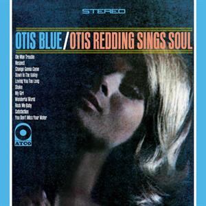 Otis Blue: Otis Redding Sings Soul by Redding, Otis