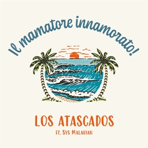 7-Ft. Sys Malakian by Los Atascados