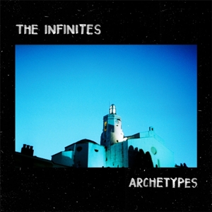 Archetypes by Infinites